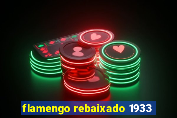 flamengo rebaixado 1933