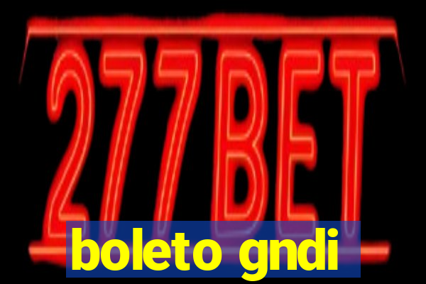 boleto gndi