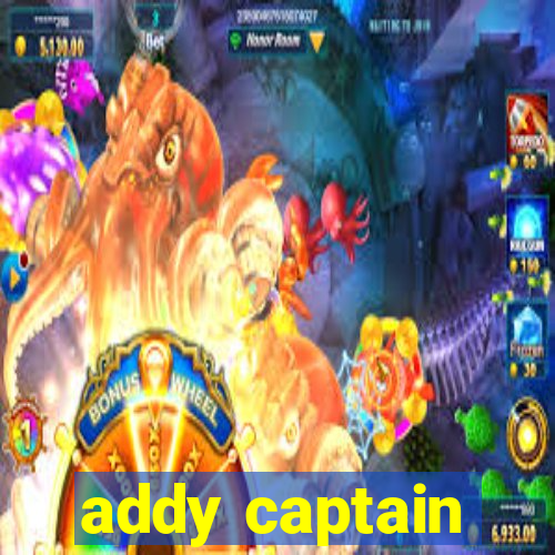 addy captain