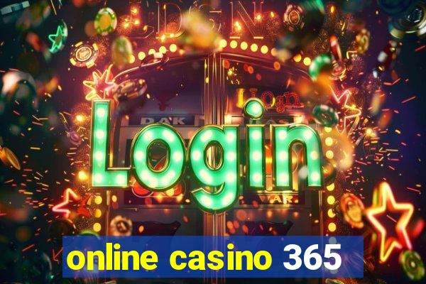 online casino 365