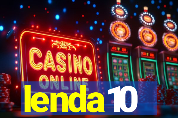 lenda10