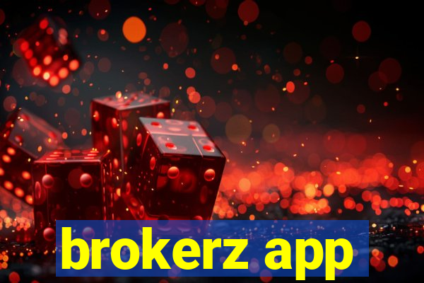 brokerz app