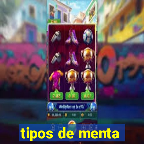 tipos de menta