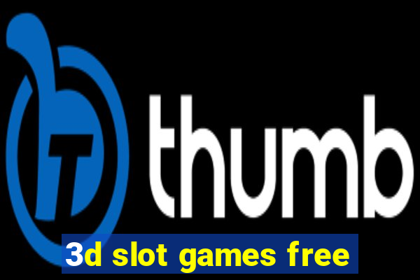 3d slot games free