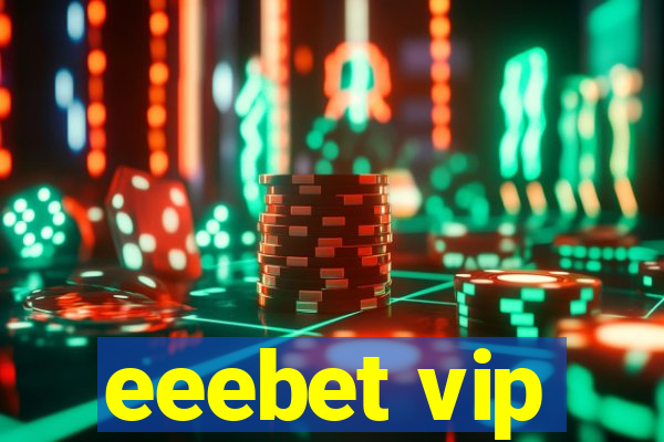 eeebet vip