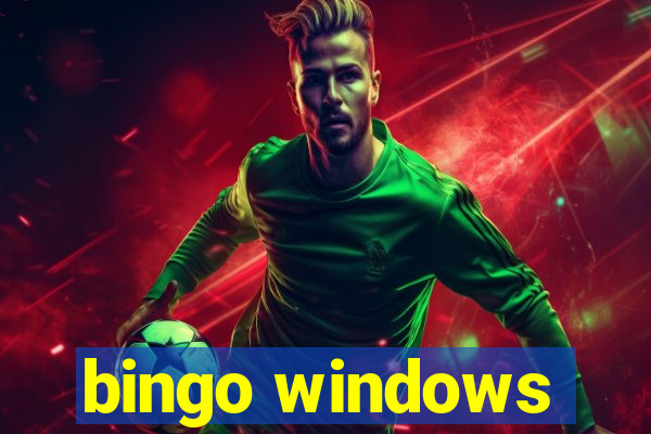 bingo windows