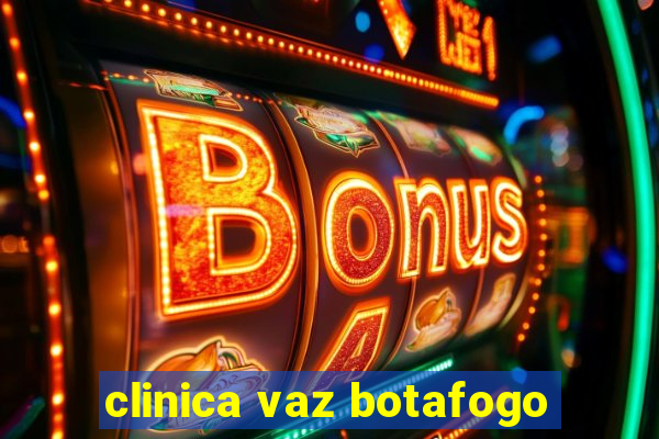 clinica vaz botafogo