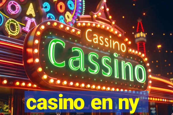 casino en ny