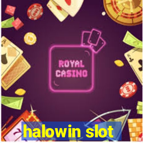 halowin slot