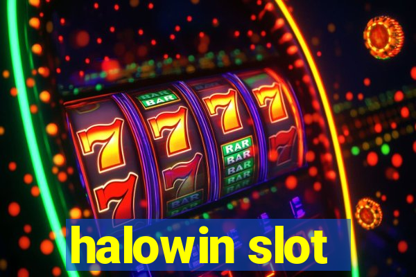 halowin slot