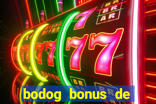 bodog bonus de boas vindas