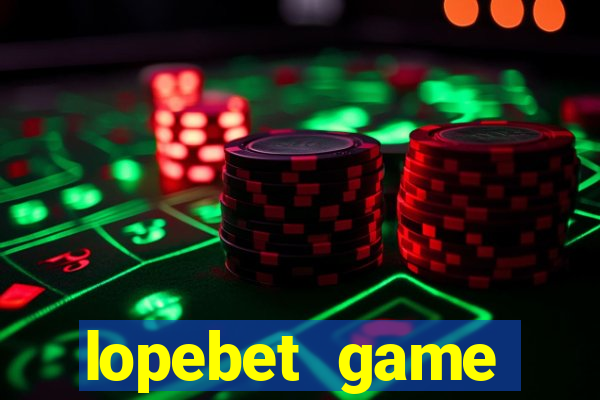 lopebet game download apk