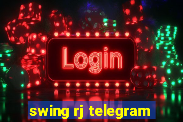 swing rj telegram