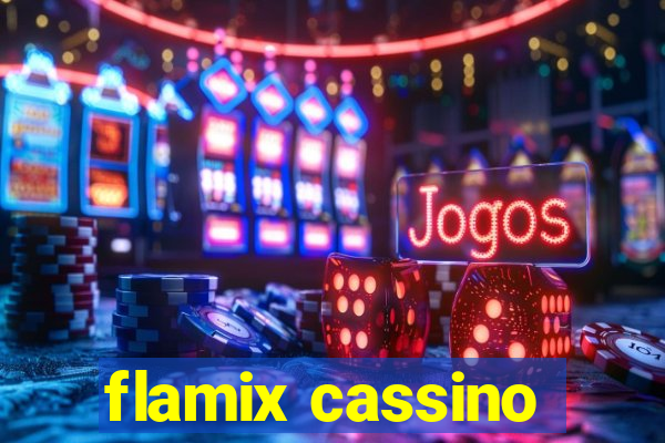 flamix cassino