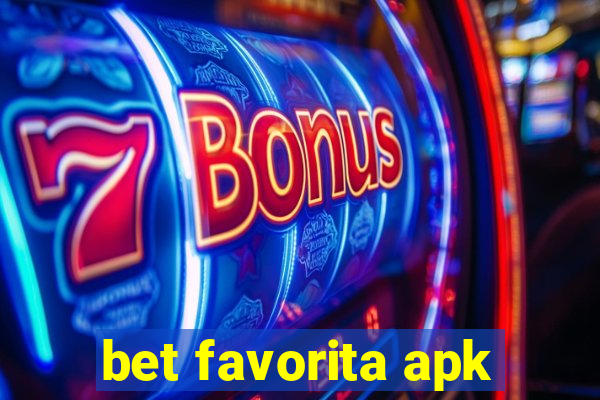 bet favorita apk