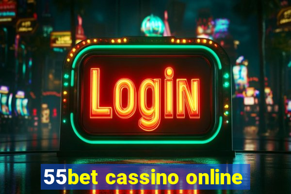 55bet cassino online