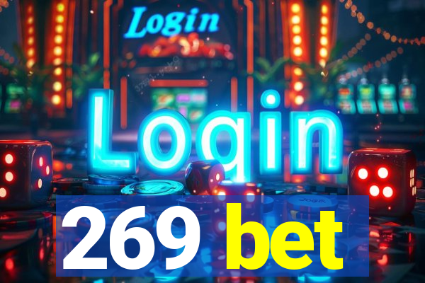 269 bet