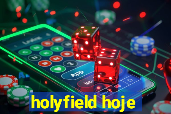 holyfield hoje