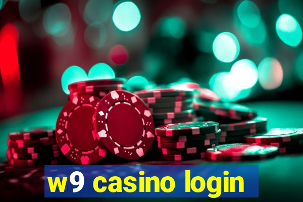 w9 casino login