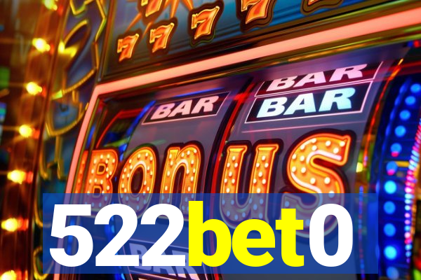 522bet0