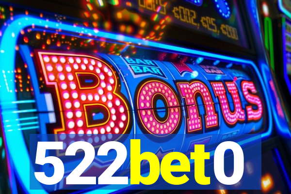 522bet0