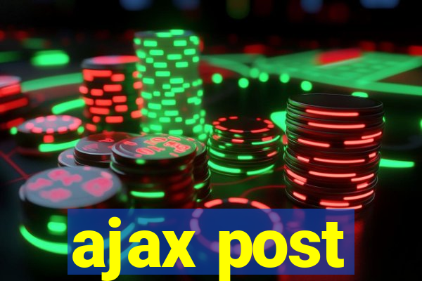 ajax post