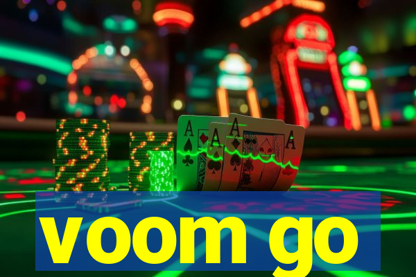 voom go