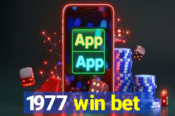 1977 win bet