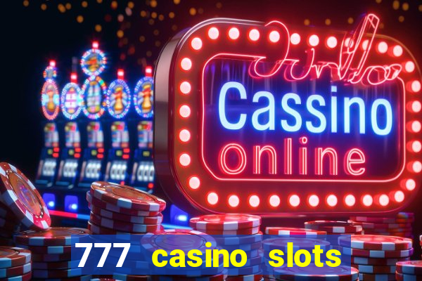 777 casino slots las vegas