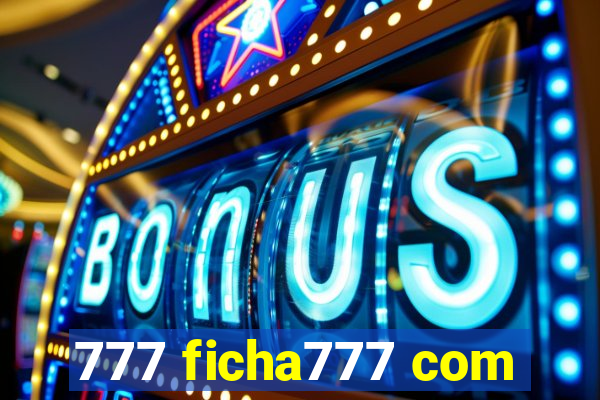 777 ficha777 com