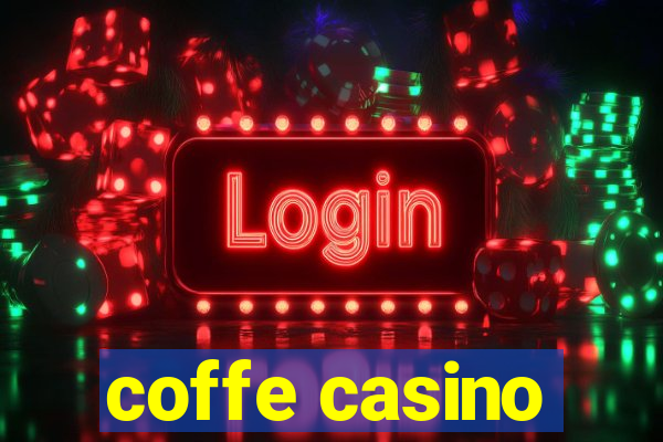 coffe casino