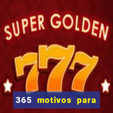 365 motivos para te amar