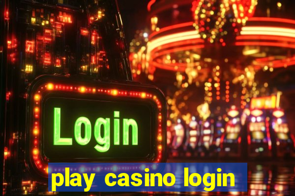 play casino login