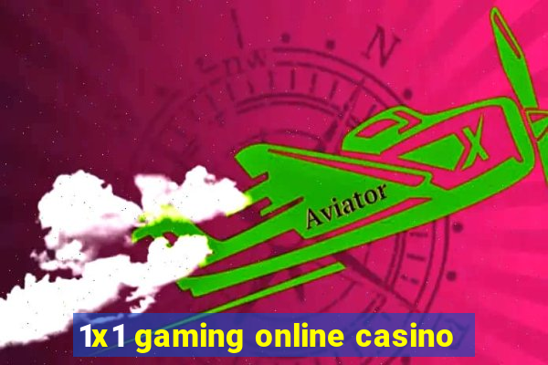 1x1 gaming online casino