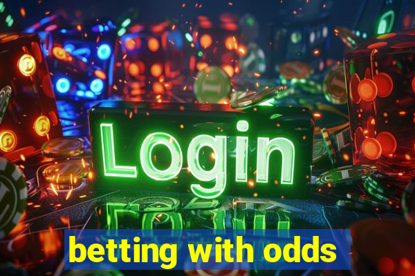 betting with odds