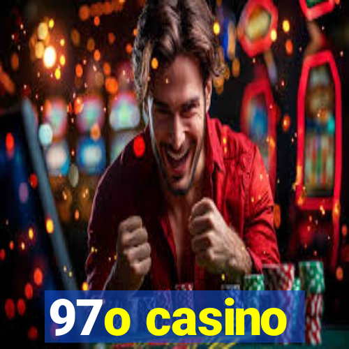 97o casino