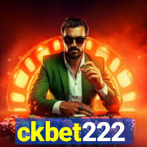 ckbet222