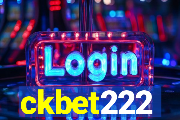 ckbet222