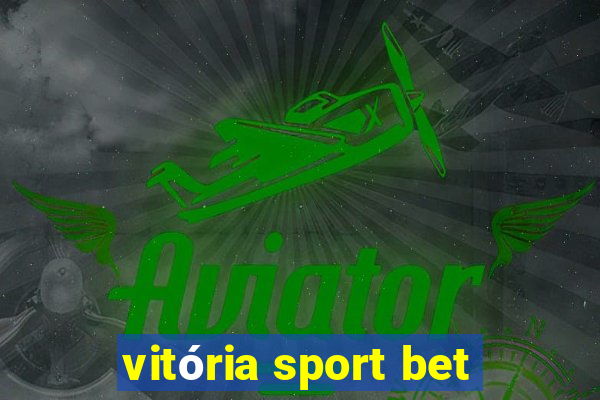 vitória sport bet