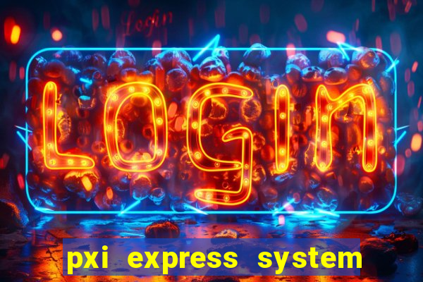 pxi express system timing slot