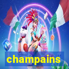 champains