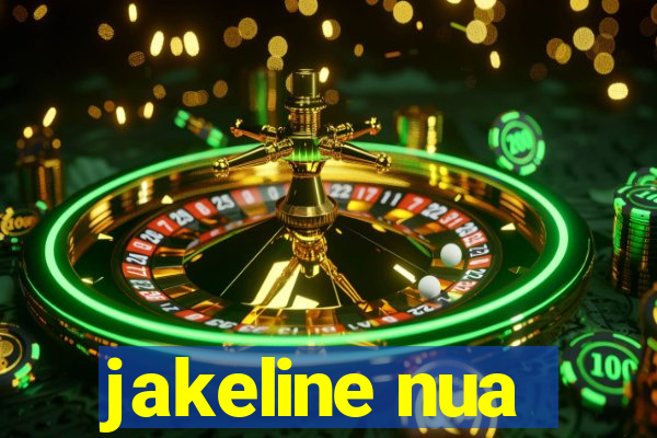 jakeline nua