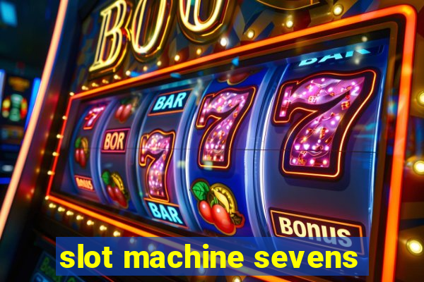 slot machine sevens