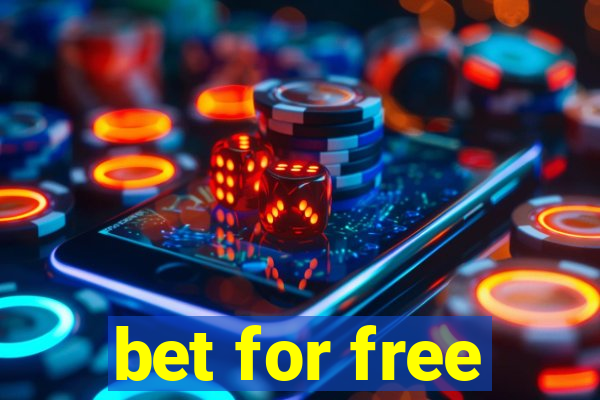 bet for free