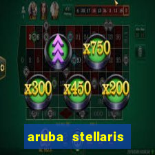 aruba stellaris casino marriott