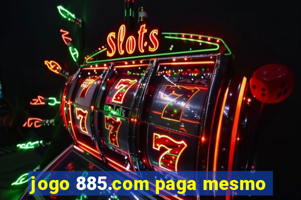 jogo 885.com paga mesmo