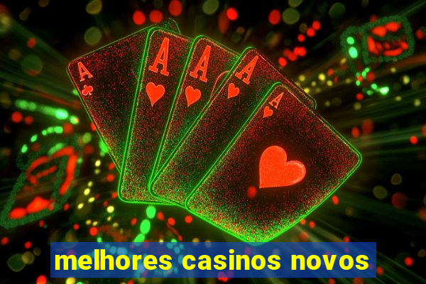 melhores casinos novos