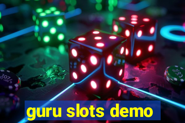 guru slots demo