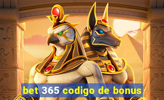 bet 365 codigo de bonus