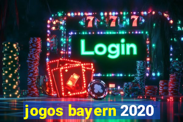 jogos bayern 2020